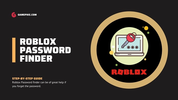 Best Roblox Password Finder To Find Lost Password In 2024