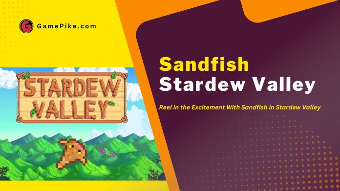 sandfish stardew valley