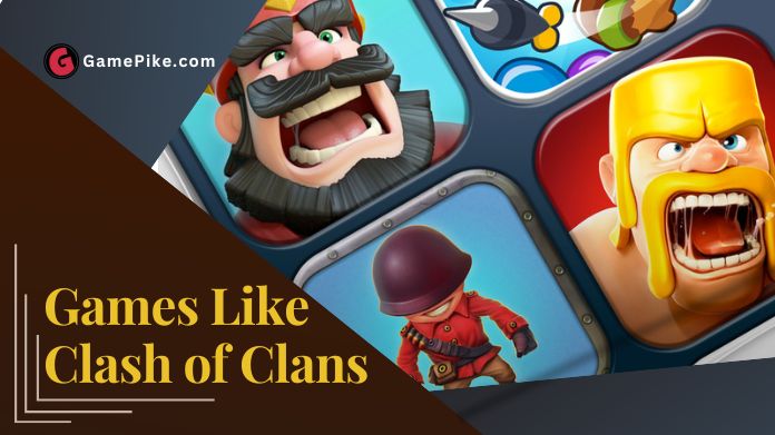 games like clash of clans