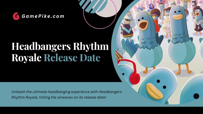 headbangers rhythm royale release date