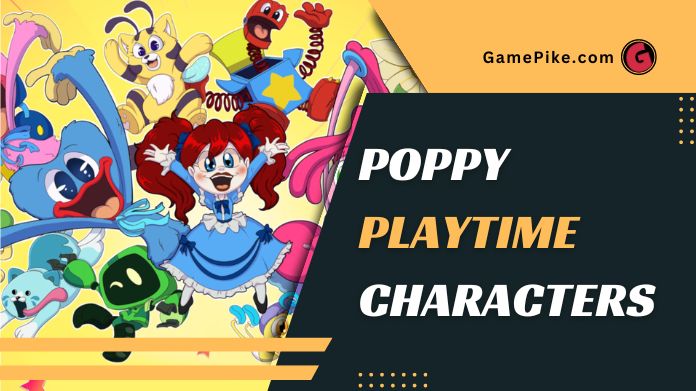 Poppy Playtime Characters Chart