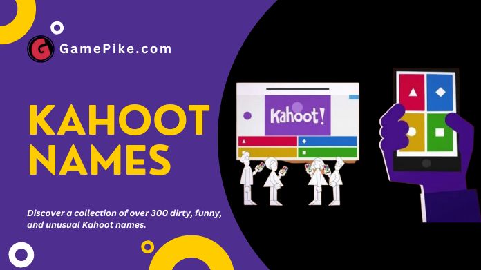 Dirty Unusual Funny Kahoot Names Best Collection