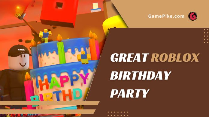 roblox birthday party