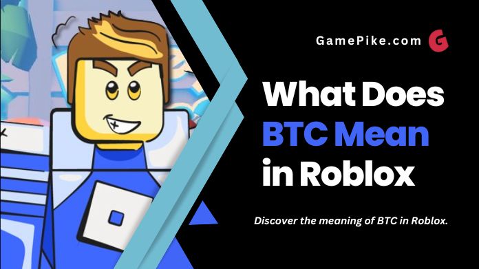 what does btc mean in roblox