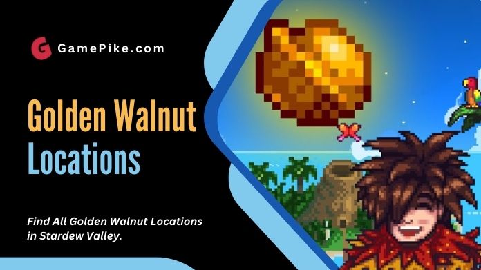 golden walnut locations