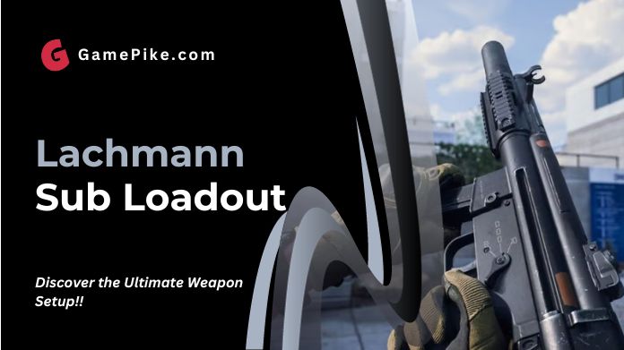 lachmann sub loadout