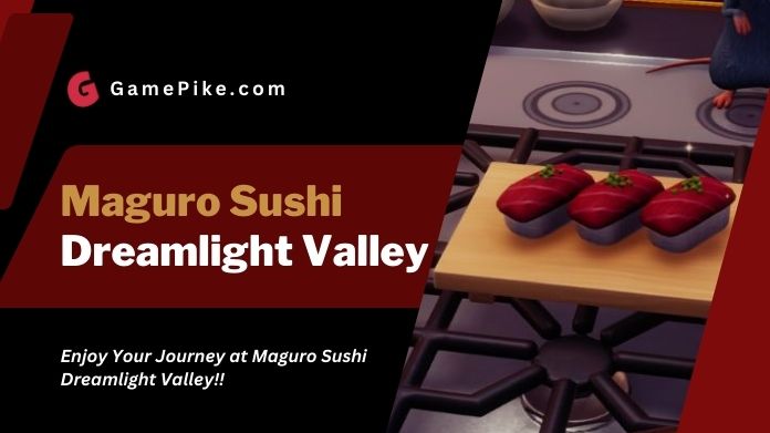 maguro sushi dreamlight valley