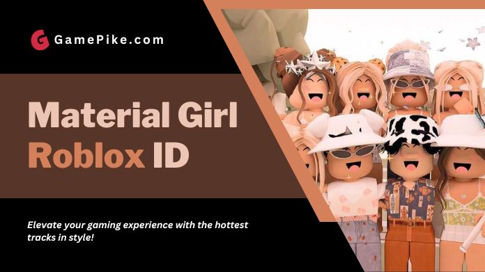 material girl roblox id