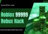 roblox 99999 robux hack