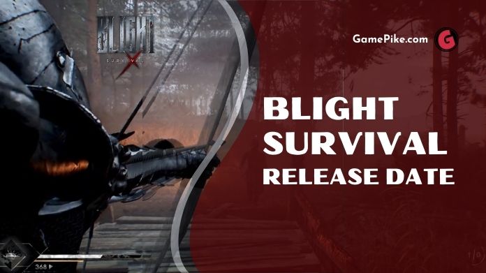 blight survical release date