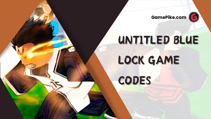 untitled blue lock game codes