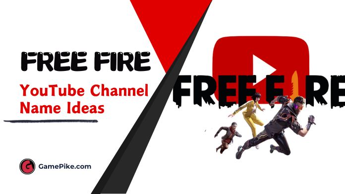 best free fire youtube channel name ideas