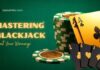 mastering blackjack