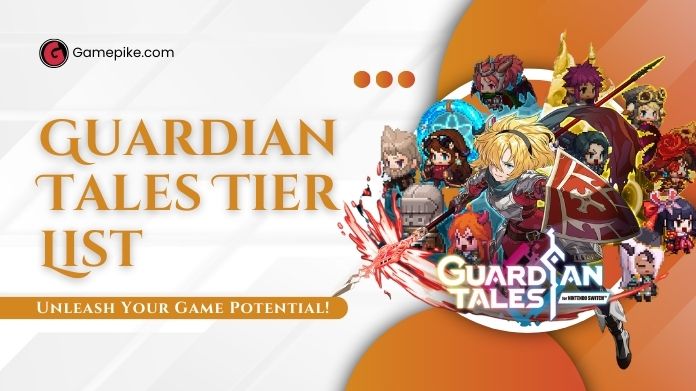 guardian tales tier list