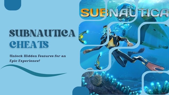 subnautica cheats