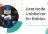 node unblocker for roblox