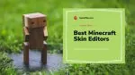 best minecraft skin editors