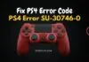 fix ps4 error su-30746-0