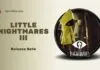 little nightmares 3