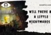 will there be a little nightmares 3