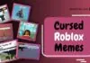 cursed roblox memes