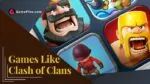 games like clash of clans