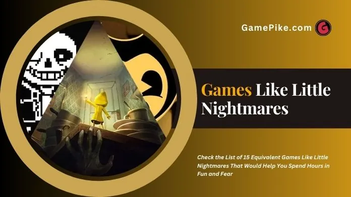 games like little nightmares