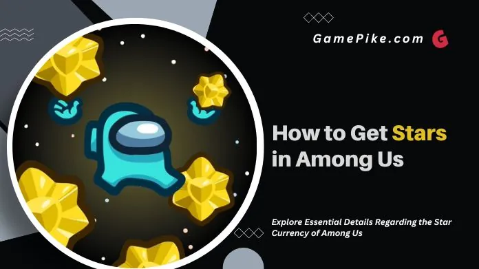 how to get stars in among us