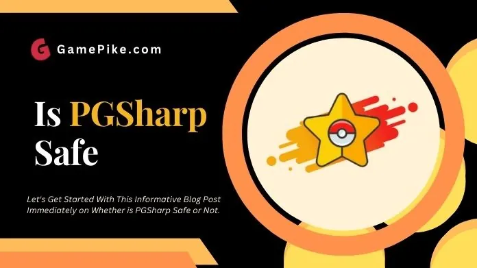 is pgsharp safe