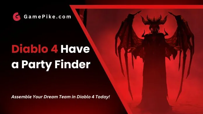 diablo 4 have a party finder