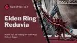 elden ring reduvia