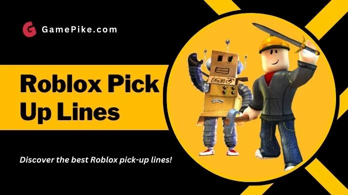roblox pick up lines