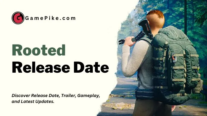 rooted release date