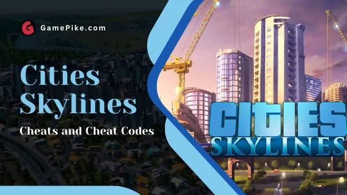 cities skylines cheats
